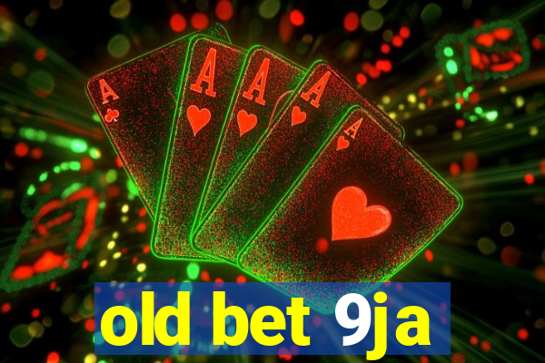 old bet 9ja